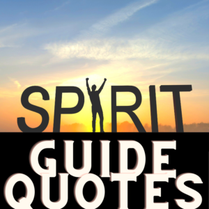 motivational spirit guide quotes